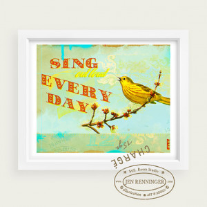 Sing Out loud Every Day - small print - wall art - typography print ...