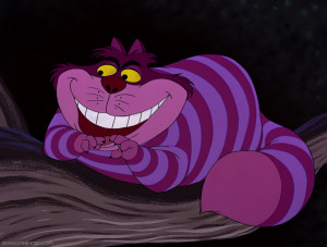 was in 1951, Disney animated film Alice in Wonderland . Cheshire Cat ...