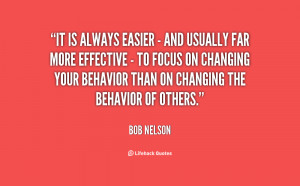 It is always easier - and usually far more effective - to focus on ...