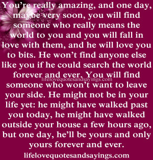 the world to you and you will fall in love with them, and he will love ...