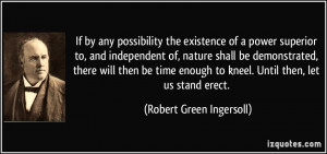 More Robert Green Ingersoll Quotes
