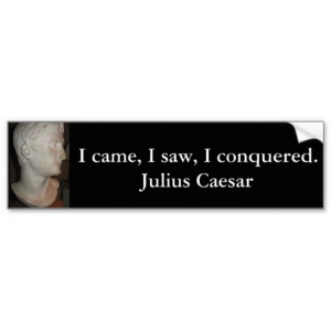 Julius Caesar QUOTATION famous quote Car Bumper Sticker