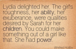 Lydia Delighted Her. The Girl’s Roughness, Her Ability, Her ...