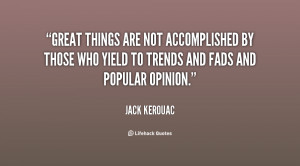 Love Jack Kerouac Great Quote