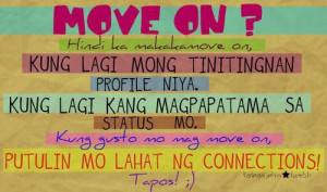 Move On Quotes Tagalog *image credit to rightful