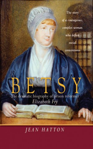 Elizabeth Fry Quotes