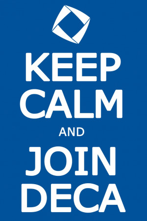 Keep Calm and Join #DECA