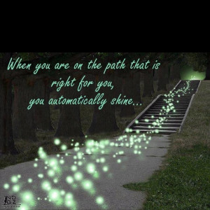 Being on the right path....
