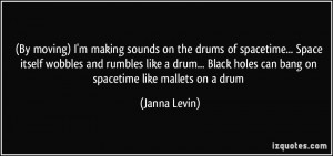 More Janna Levin Quotes
