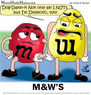 2011 Mental Health humor m & w or m&m