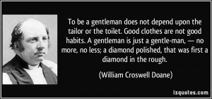 depend upon the tailor or the toilet. Good clothes are not good habits ...