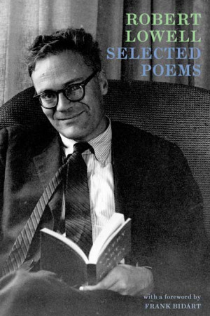 Lowell Robert Selected Poems Farrar Straus And Giroux 1977 - Quotepaty ...