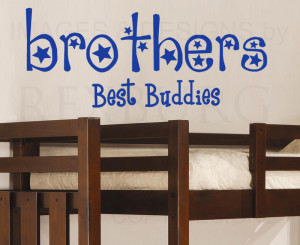 Details about Wall Quote Decal Sticker Vinyl Art Brothers are Buddies ...