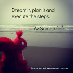 Dream it, plan it and execute the steps. #work #art #craft #music # ...