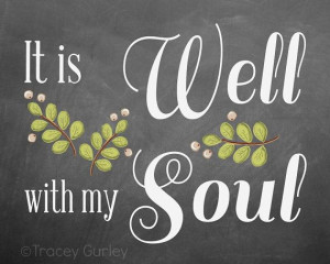 It is Well with my Soul Chalkboard Sign Art by TraceyGurleyDesigns, $4 ...