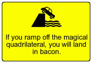 Watch Out for Slippery Bacon