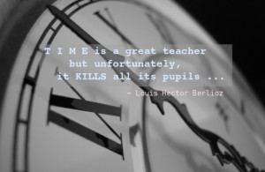 pupils hector berlioz quote topics pupils kills unfortunately quote
