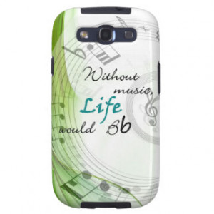 Music Quotes Samsung Galaxy Cases