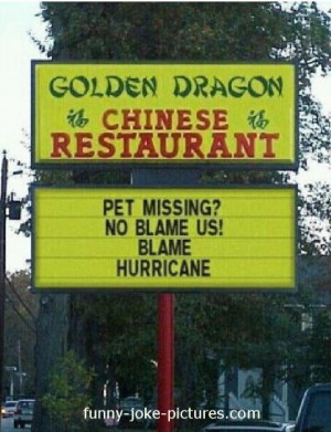 Funny Chinese Restaurant Pet Hurricane Sign Picture - Golden Dragon ...