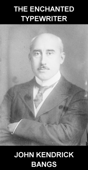 john kendrick bangs quotes i can t tell a lie not even when i hear one ...