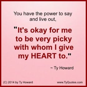 Quotes. Heart Quotes. Quotes on Being Picky. Choices Quotes ...