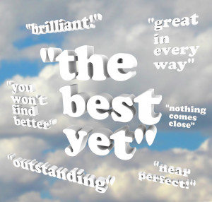 The Best Yet - Quotations of Praise - best quotes ever