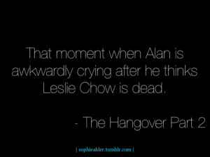alan doug the hangover leslie chow chinese guy funny quotes hilarious ...