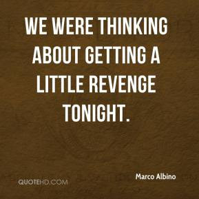 Quotes About Getting Revenge