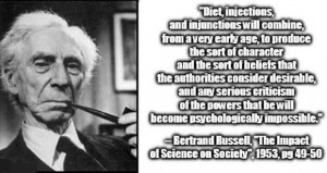 ... quote by Bertrand Russell is anything to go by, it is planned and