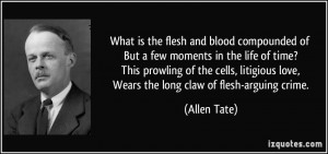 What is the flesh and blood compounded of But a few moments in the ...