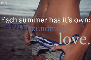Each summer has it’s own: story, soundtrack, love.
