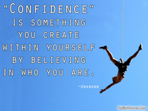 Inspirational Quotes About Confidence. .Great Quotes From Unknown ...