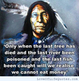 Native American quote on Money