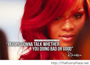 Rihanna 2014 quote with awesome image - Funny Pictures, Awesome Pic...