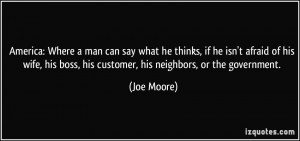 More Joe Moore Quotes