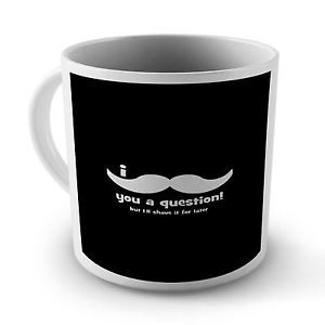 ... Moustache-You-A-Question-Quote-Word-Mug-Cup-Gift-for-Office-Home-Work