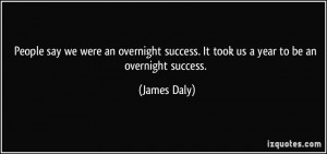 Overnight Success Quotes