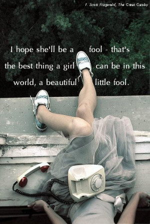 ... Great Gatsby Quotes A Beautiful Little Fool A beautiful little fool