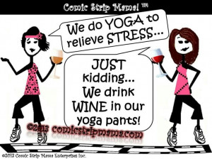 Wine and yoga!