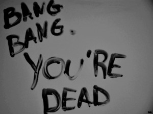 bang, bang bang, black and white, dead, quotes, text