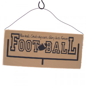 to go on football signs sayings to go on football signs a sign saying ...