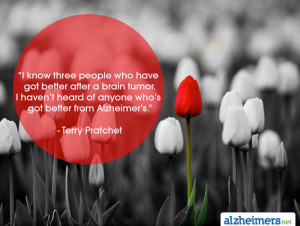 Brain Cancer Quotes And Sayings Alzheimer's quote.