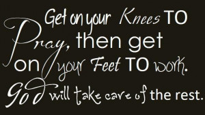 get on your knees... then get to work.