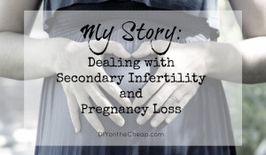Secondary Infertility Quotes
