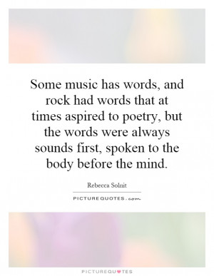 words-and-rock-had-words-that-at-times-aspired-to-poetry-but-the-words ...