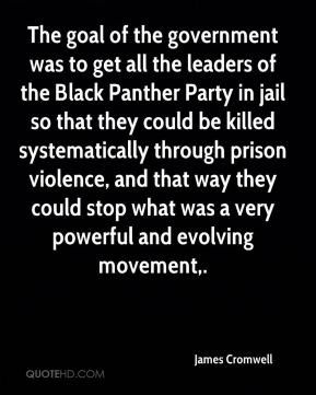 goal of the government was to get all the leaders of the Black Panther ...