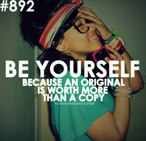 be yourself, cute, love, pretty, quote, quotes