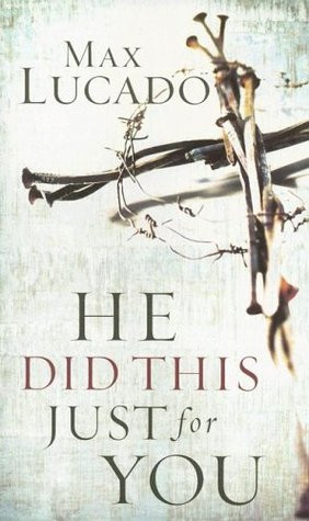 Start by marking “He Did This Just for You” as Want to Read: