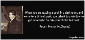 More Robert Murray McCheyne Quotes
