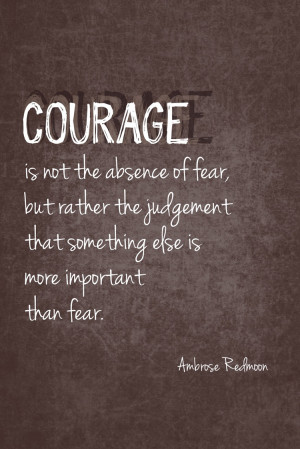 Courage Quotes The...